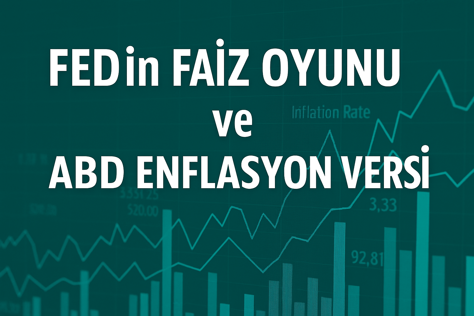 Küresel ve Yerel Piyasa Görünümü